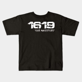 project 1619 Our Ancestors T-Shirt Kids T-Shirt